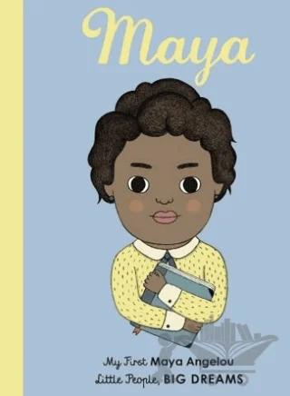 Little People, BIG DREAMS: Maya Angelou