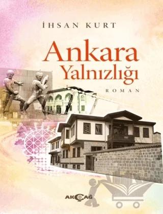 Ankara Yalnızlığı