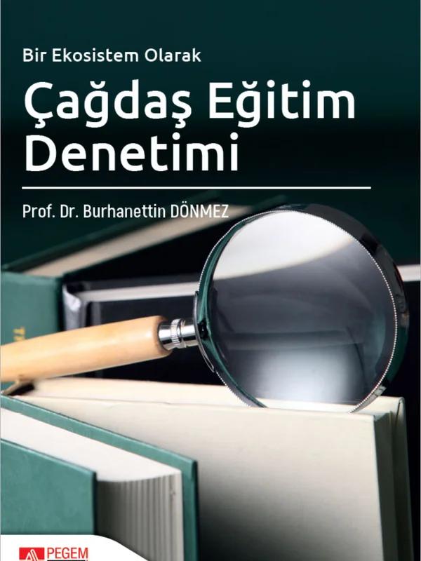 Bir Ekosistem Olarak Çağdaş Eğitim Denetimi – Pegem Akademi Yayıncılık kitap kapağı