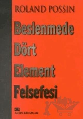 Beslenmede Dört Element Felsefesi