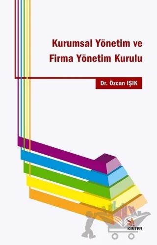 Kurumsal Yönetim ve Firma Yönetim Kurulu