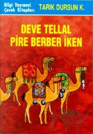 Deve Tellal Pire Berber İken...