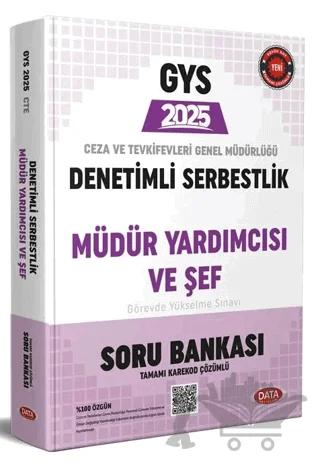 2025 Ceza ve Tevkifevleri Denetimli Serbestlik Müdür Yardımcılığı ve Şeflik GYS Soru Bankası