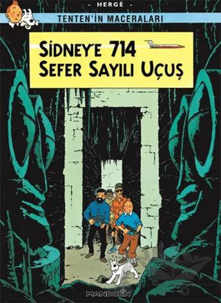 Tenten’in Maceraları Sidney’e 714 Sefer Sayılı Uçuş