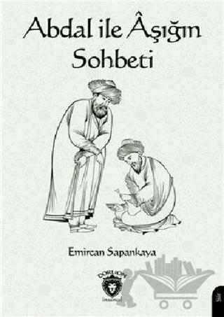 Abdal ile Aşığın Sohbeti