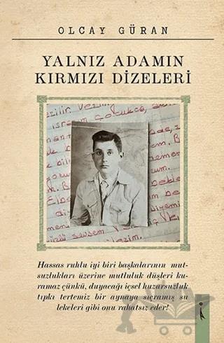 Yalnız Adamın Kırmızı Dizeleri