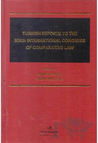 Turkısh Reports To The 19th Internatıonal Congress Of Comparatıve Law