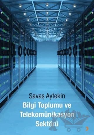 Bilgi Toplumu ve Telekomünikasyon Sektörü