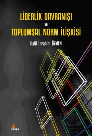 Liderlik Davranışı ve Toplumsal Norm İlişkisi