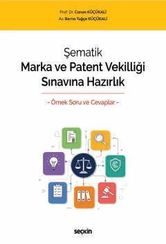 Şematik Marka ve Patent Vekilliği Sınavına Hazırlık – Örnek Soru ve Cevaplar –