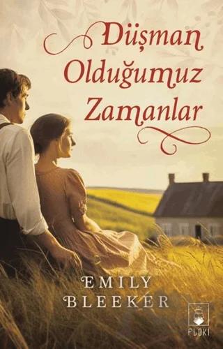 Düşman Olduğumuz Zamanlar