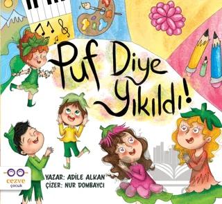 Puf Diye Yıkıldı!
