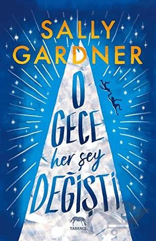 O Gece Her Şey Değişti