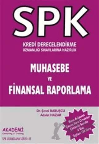 SPK Kredi Derecelendirme Uzmanlığı Sınavlarına Hazırlık Muhasebe ve Finansal Raporlama