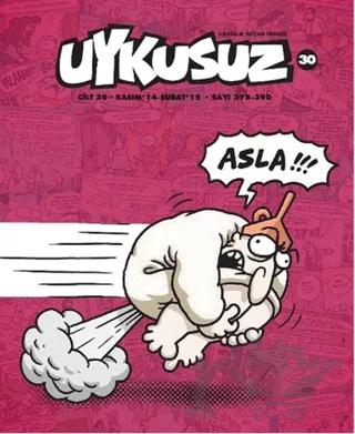 Uykusuz Dergisi Cilt: 30 Sayı: 378 - 390