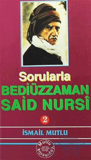 Sorularla Bediüzzaman Said Nursi 2