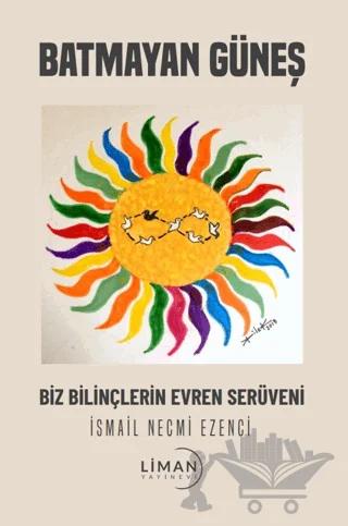 Batmayan Güneş