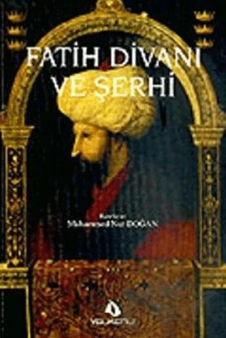 Fatih Divanı ve Şerhi