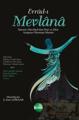 Evrad-ı Mevlana Hazret-i Mevlana'dan Dua ve Zikir Arapçası Okunuşu Manası