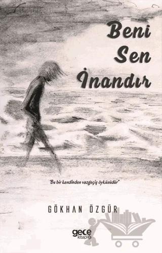 Beni Sen İnandır