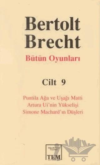 Bertolt Brecht Bütün Oyunları Cilt 9