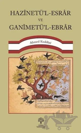 Hazinetü’l-Esrar ve Ganimetü’l-Ebrar – Ahmet Kuddusi – Litera Yayıncılık kitap kapağı
