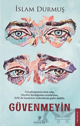 Güvenmeyin