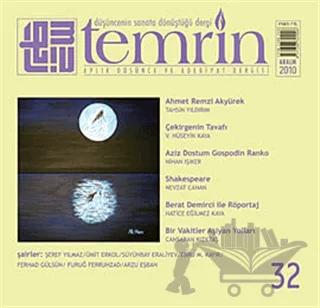 Temrin Düşünce ve Edebiyat Dergisi Sayı: 32 Aralık 2010