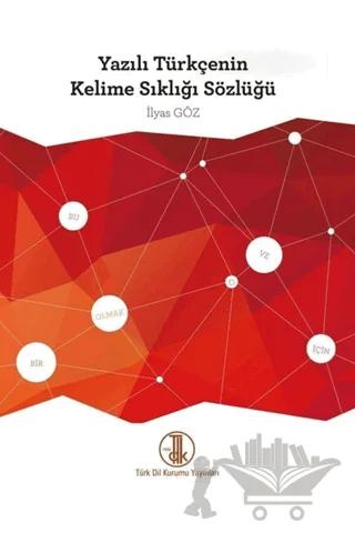 Yazılı Türkçenin Kelime Sıklığı Sözlüğü