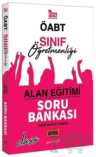 2021 ÖABT Sınıf Öğretmenliği Alan Eğitimi Soru Bankası Çözümlü