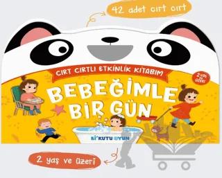 Bebeğimle Bir Gün - Cırt Cırtlı Etkinlik Kitabım (2+ Yaş)