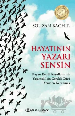 Hayatının Yazarı Sensin