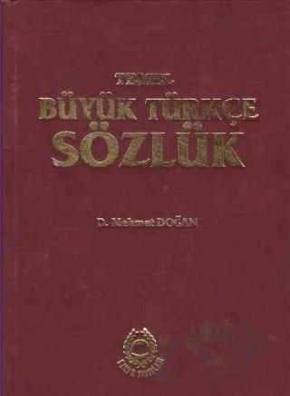 Temel Büyük Türkçe Sözlük