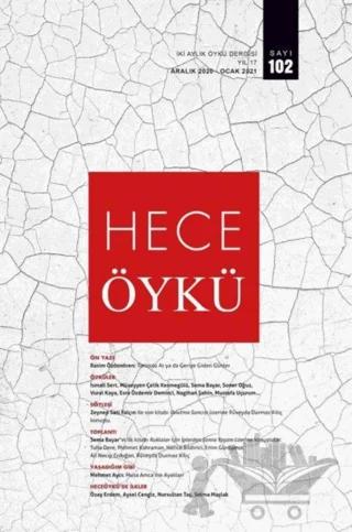 Hece İki Aylık Öykü Dergisi Sayı: 102 Aralık 2020 - Ocak 2021