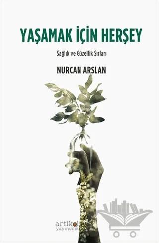 Yaşamak İçin Herşey