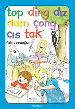 Top Ding Dız Dam Çong Cıs Tak – Fatih Erdoğan – Mavibulut Yayınları kitap kapağı