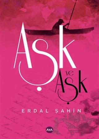 Aşk ve Aşk
