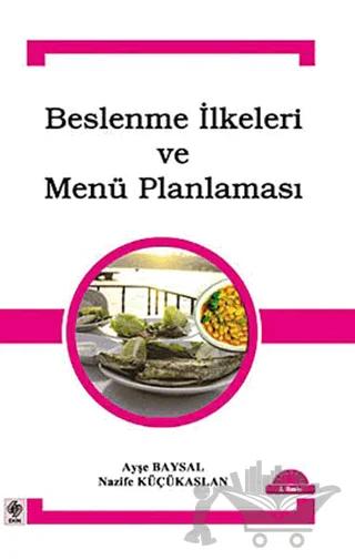 Beslenme İlkeleri ve Menü Planlaması