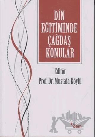Din Eğitiminde Çağdaş Konular
