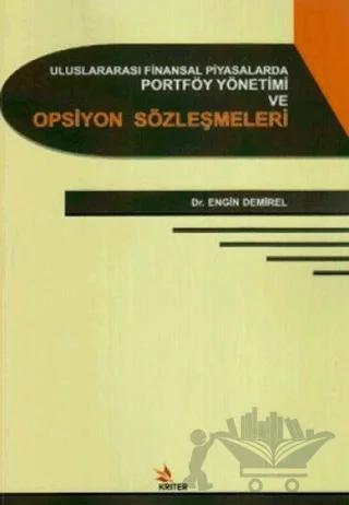 Uluslararası Finansal Piyasalarda Portföy Yönetimi ve Opsiyon Sözleşmeleri
