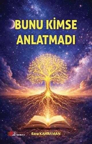 Bunu Kimse Anlatmadı
