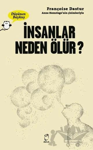İnsanlar Neden Ölür? - Düşünen Baykuş