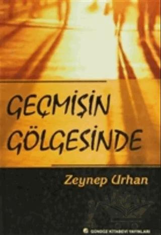 Geçmişin Gölgesinde
