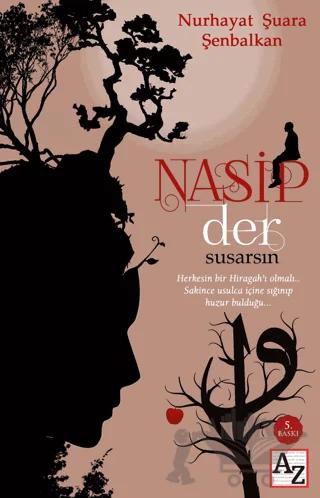 Nasip Der Susarsın