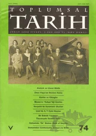 Toplumsal Tarih Dergisi Sayı: 74