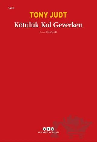 Kötülük Kol Gezerken
