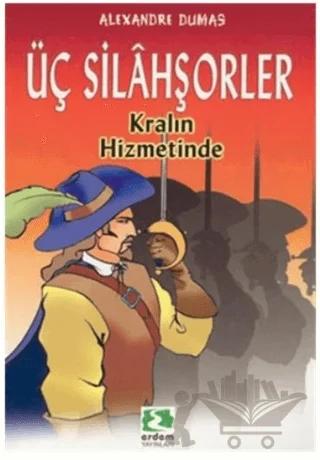 Üç Silahşörler Kralın Hizmetinde