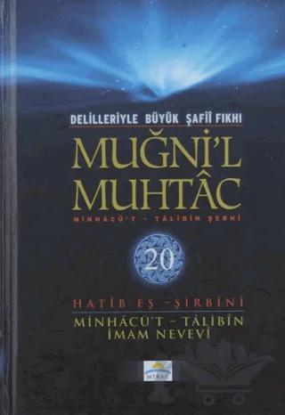 Delilleriyle Büyük Şafii Fıkhı - Muğni'l Muhtac 20. Cilt