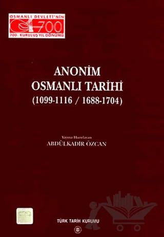 Anonim Osmanlı Tarihi (1099-1116/ 1688-1704)