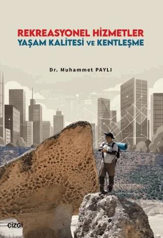 Rekreasyonel Hizmetler Yaşam Kalitesi ve Kentleşme